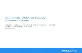 Product Guide Dell EMC VMAX3 Family › en-us › collaterals › unauth › ... · PDF file Dell EMC VMAX3 Family Product Guide VMAX 100K, VMAX 200K, VMAX 400K with HYPERMAX OS REVISION