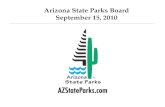 Arizona State Parks Board September 15, 2010 ... BOARD ACTION ITEM G.4. 5 BOARD ACTION ITEM G.5. Tonto Natural Bridge State Park Partnerships Town of Star Valley $ 5,000 Town of Payson