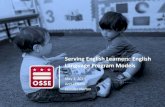 Serving English Learners: English Language Program Models ... Serving English Learners: English Language