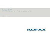 Kofax RPA Getting Started with Desktop Automation Kofax RPA Getting Started with Desktop Automation