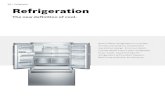 164 | Refrigeration Refrigeration · PDF file Custom Panel Options Bosch offers custom panel refrigeration units, ... Lighting LED side wall theater LED side wall theater Defrost process