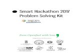 Smart Hackathon 2017 Problem Solving Kit - MyGov.in · PDF file program of “Smart India Hackathon 2017”. Openfuel is the official learning partner of Smart India Hackathon 2017.