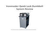 Ironmaster Quick Lock Dumbbell System Advantages of dumbbells ¢â‚¬¢ Dumbbells make your weaker side pull