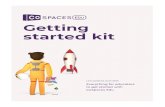 Getting started kit - CoSpaces · PDF file 2. Getting started checklists 3. Key application tutorials 5. Keyboard shortcuts cheat sheet 6. Student certificate Signing up Creating Exploring