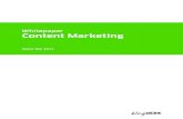 Whitepaper Content Marketing - Marketing, ... Whitepaper Content Marketing Content Marketing — Mai 2013 2 Content Marketing ist eine Marketing-Technik, die mit informierenden, beratenden