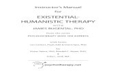 EXISTENTIAL- HUMANISTIC THERAPY 8 EXISTENTIAL-HUMANISTIC THERAPY WITH JAMES BUGENTAL, PHD 5. ASSIGN A REACTION PAPER See suggestions in Reaction Paper section.6. ROLE -PLAY IDEAS The