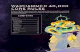 WARHAMMER 40,000 CORE RULES WARHAMMER 40,000 CORE RULES Warhammer 40,000 puts you in command of an army