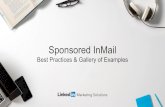 Best Practices & Gallery of Examples Sponsored InMail Best Practices & Gallery of Examples. Sponsored