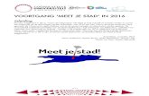 VOORTGANG 'MEET JE STAD' IN 2016 VOORTGANG 'MEET JE STAD' IN 2016 Inleiding Na een rustige start in