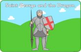 PowerPoint Presentation Saint George and the Dragon . twinkl . Title: PowerPoint Presentation Author:
