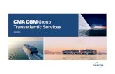 CMA CGM Presentation Transat 2014 - V8 2 16/12/2014 TransatlanticServices CMA CGM a leader in container