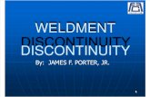 Weld Discontinuity
