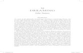 32 DREAMING - DREAMING John Sutton Introduction As a topic in the philosophy of psychology, dreaming