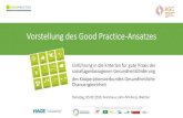 Einführung in die Kriterien für gute Praxis der ... · PDF file Landesärztekammer Hessen in Bad Nauheim •Leitthema „Familien, Medizin, Jugendhilfe – Zukunftsmöglichkeiten