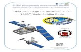 GPM Technology and Instrumentation: LEGO Model uilding Guide · PDF file GPM Core Observatory LEGO Model Building Guide Author: Kristen Weaver Keywords: model, GPM, satellite, technology