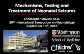 New Mechanisms, Testing and Treatment of Neonatal Seizures · PDF file 2016. 6. 27. · •Neonatal seizures are common, under recognized •Majority are subclinical •EEG monitoring