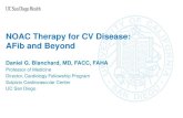 NOAC Therapy for CV Disease: AFib and Beyond CVA, ICH Fewer Fewer Fewer Fewer Major Bleeds Same Same
