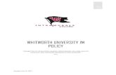 WHITWORTH UNIVERSITY IM POLICY Whitworth intramurals is currently operating a per-player payment system