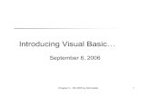 Introducing Visual Basic ... Initial Visual Basic Screen Chapter 3 - VB 2005 by Schneider 10 Toolbox