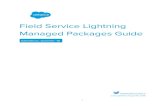 Field Service Lightning Managed Packages Guide Service Lightning Managed Packages Guide Salesforce,