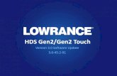 HDS Gen2/Gen2 Touch - ww2. â€¢ Software version 3.0 will give HDS Gen2 and Gen2 Touch users the