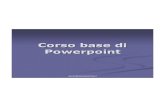 POWERPOINT - Corso base di PowerPoint