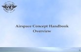 Airspace Concept Handbook Overview - Airspace Design...  The Airspace Concept 2. ... Project Team