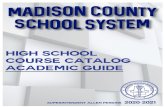 Madison County School System Graduation Requirements for Students Entering the Ninth Grade for the First