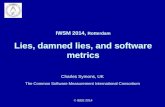 Iwsm2014   lies damned lies & software metrics (charles symons)