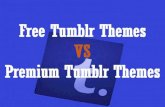 Free tumblr themes vs Premium Tumblr Themes