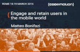 Engage and retain users in the mobile world