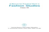 A Manual for Practical Work in Fashion Studies · PDF file Mr. Ashok Ganguly Mrs. Gauri Kumar ... XII and maintain a portfolio for assessment following the procedure outlined in the