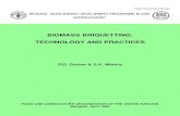 BIOMASS BRIQUETTING: TECHNOLOGY AND .The Field Document on â€Biomass Briquetting: Technology and Practices ... 6.8 Amount of Briquettes for ... bagasse, groundnut shells, mustard