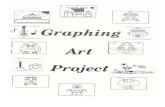 Graphing Art Project ... Graphing Art Project Aim: To create a picture using functions and relations
