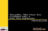 Traveller: The New Era Guilded Lilly 3 Into The Darkness - Traveller, The...¢  2020. 11. 23.¢  Guilded
