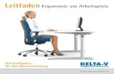 Leitfaden Ergonomie am Arbeitsplatz - delta-v.de .F¼r die Anordnung von Bildschirm, Tastatur, Vorlagen