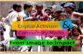 Digital Activism and Community Media: from Image to Impact