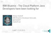 IBM Bluemix - The Cloud Platform Java Developers have been looking for