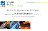 Attribute Agreement Analysis - ASQ Chicago Section AAA in Excel: Via ASQ Stats Div Excel: â€¢ASQ Statistics