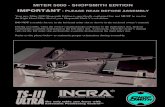 INCRA ... The only table saw fence with Automatic Positioning Control INCRAآ® Patented Precision Woodworking