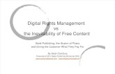 Digital Rights Management vs the Inevitability of Free Content