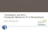 Trendreport Juli 2011: Facebook, Marken & TV in Deutschland