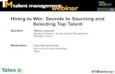 Hiring to Win: Secrets to Sourcing and Selecting Top Talent