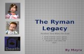 Ryman Legacy Chapter 7B