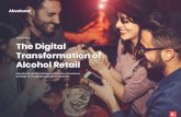 Alcohol Retail Transformation of the Alcohol Retail Industry Can Use eCommerce ... â€¢ THE POWER OF PERSONALIZATION â€¢ MOBILE + VOICE ... notices a well-placed and relevant