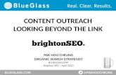 Brighton seo 2013   content outreach looking beyond the link - 11.04.2013 - v8 final
