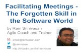 Facilitating Meetings -The Forgotten Skill in the Software World