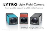 Lytro Light Field Camera: from scientific research to a $50-million business