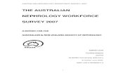 THE AUSTRALIAN NEPHROLOGY WORKFORCE SURVEY 2007