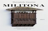 Théophile Gautier MILITONA - Ebooks-bnr.com · PDF file

2016. 7. 19. · Théophile Gautier . MILITONA . 1847 . édité par les Bourlapapey, bibliothèque numérique romande .